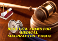 Best Law Firms for Medical Malpractice Cases Expert Reviews and Ratings